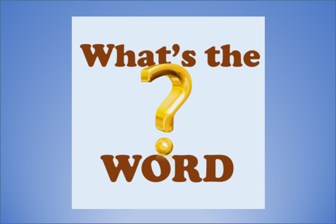 What's the Word